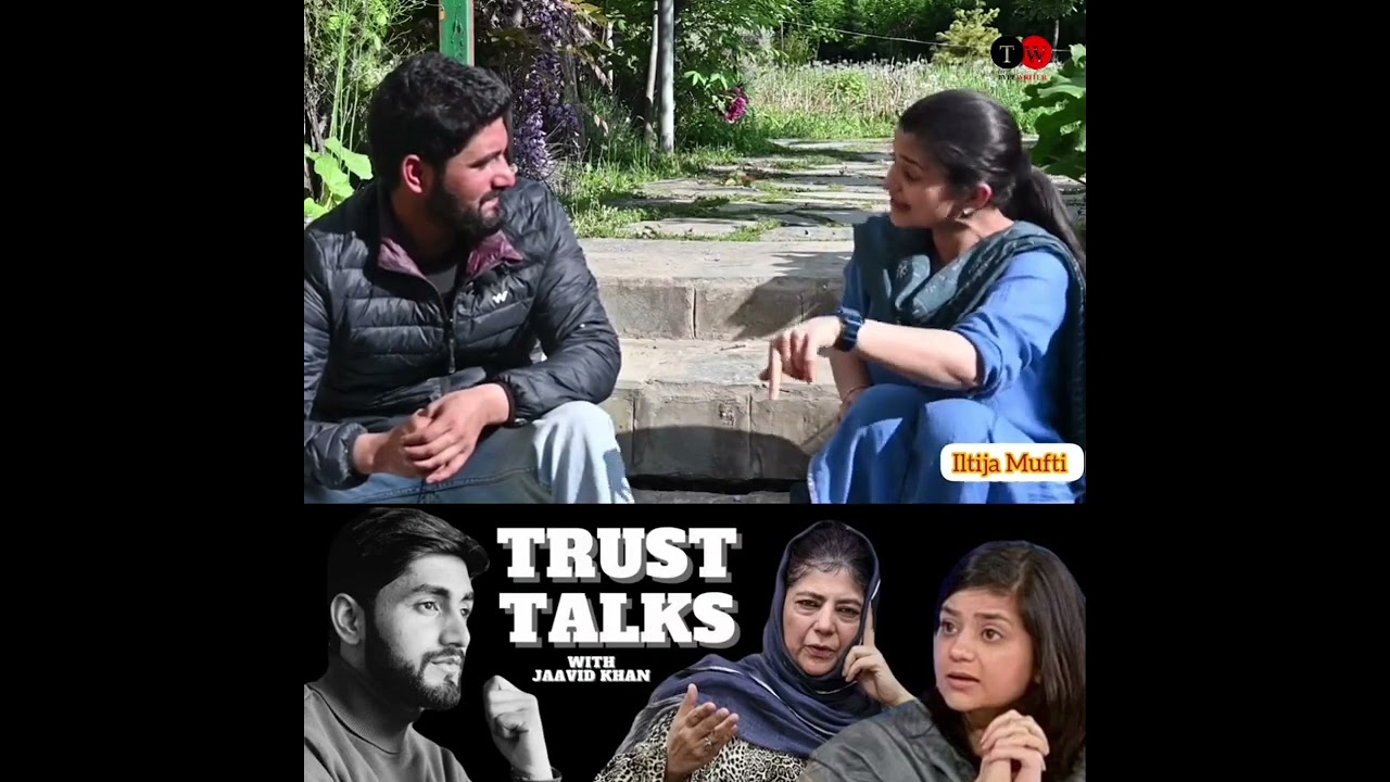 First time exclusive _ Trust Talks with Iltija MuftiHost_ Jaavid khan