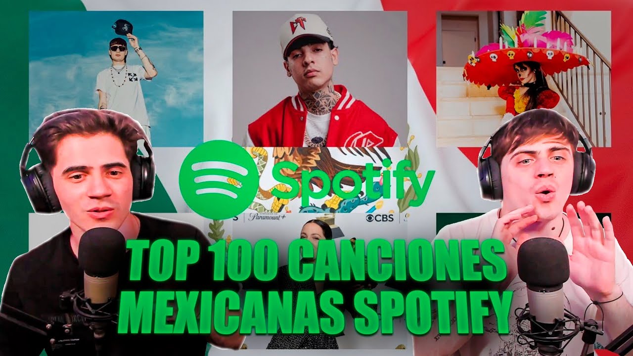 ARGENTINOS REACCIONAN A Top 100 Canciones Mexicanas más Escuchadas en Spotify 😱🔥