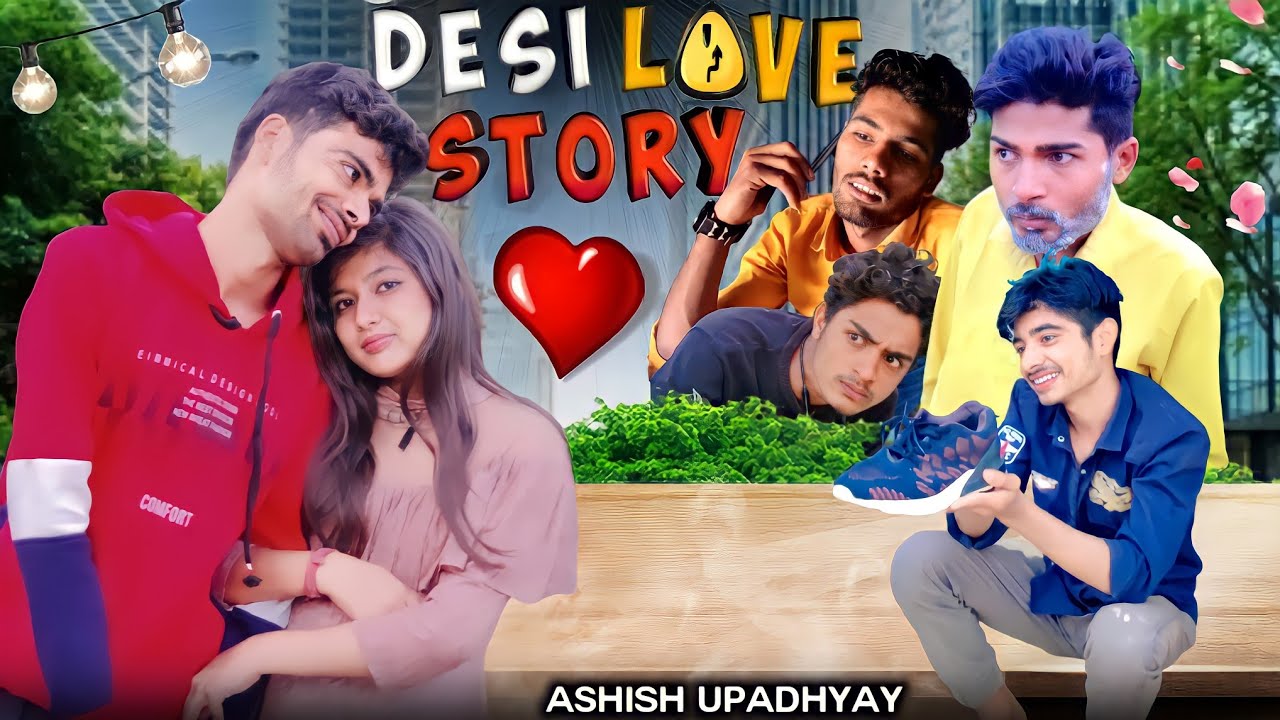 Love story - Ashish upadhyay