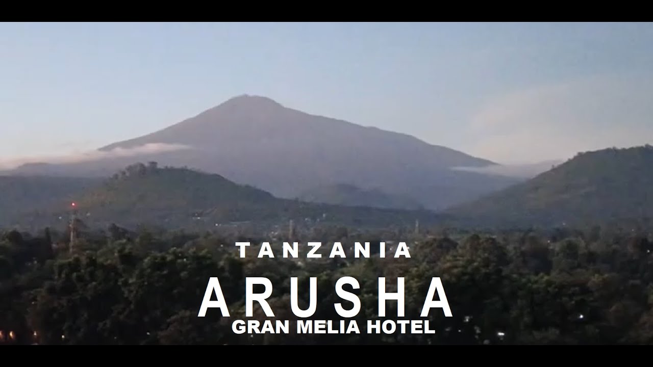 A Day at Gran Melia Hotel Arusha Tanzania