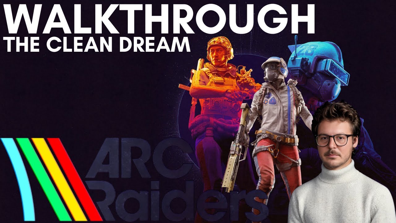 ARC RAIDERS - missione IL SOGNO PULITO