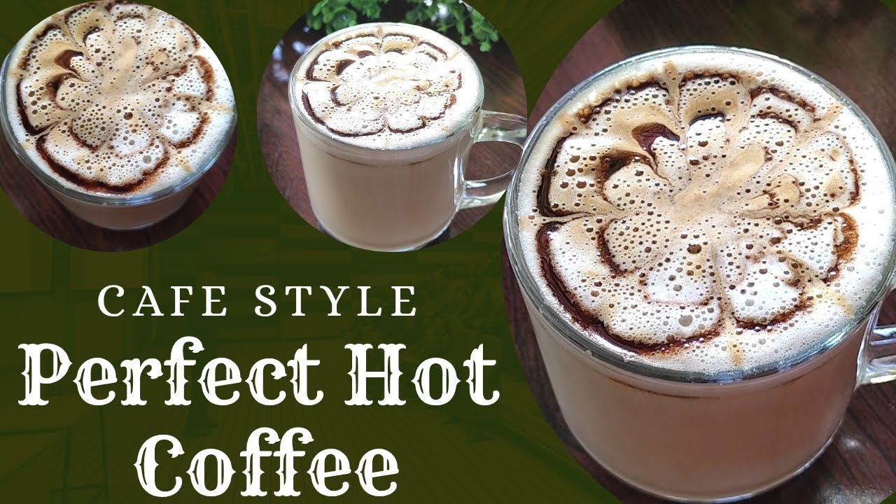 Cafe Style Hot Coffee at Home | Creamy & Frothy Coffee Recipe in 5 Minutes | #hotcoffee