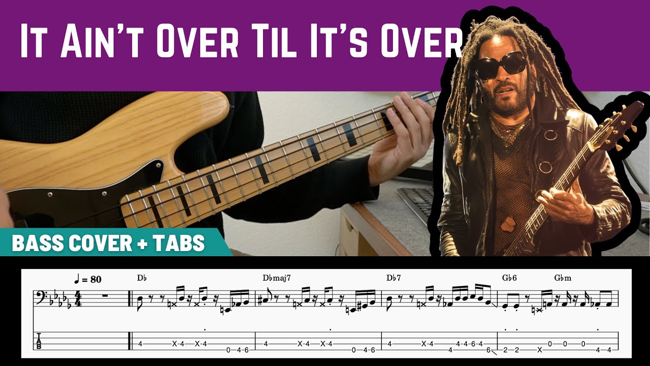 Lenny Kravitz - It Ain't Over 'Til It's Over (Bass Cover + PlayAlong TAB)