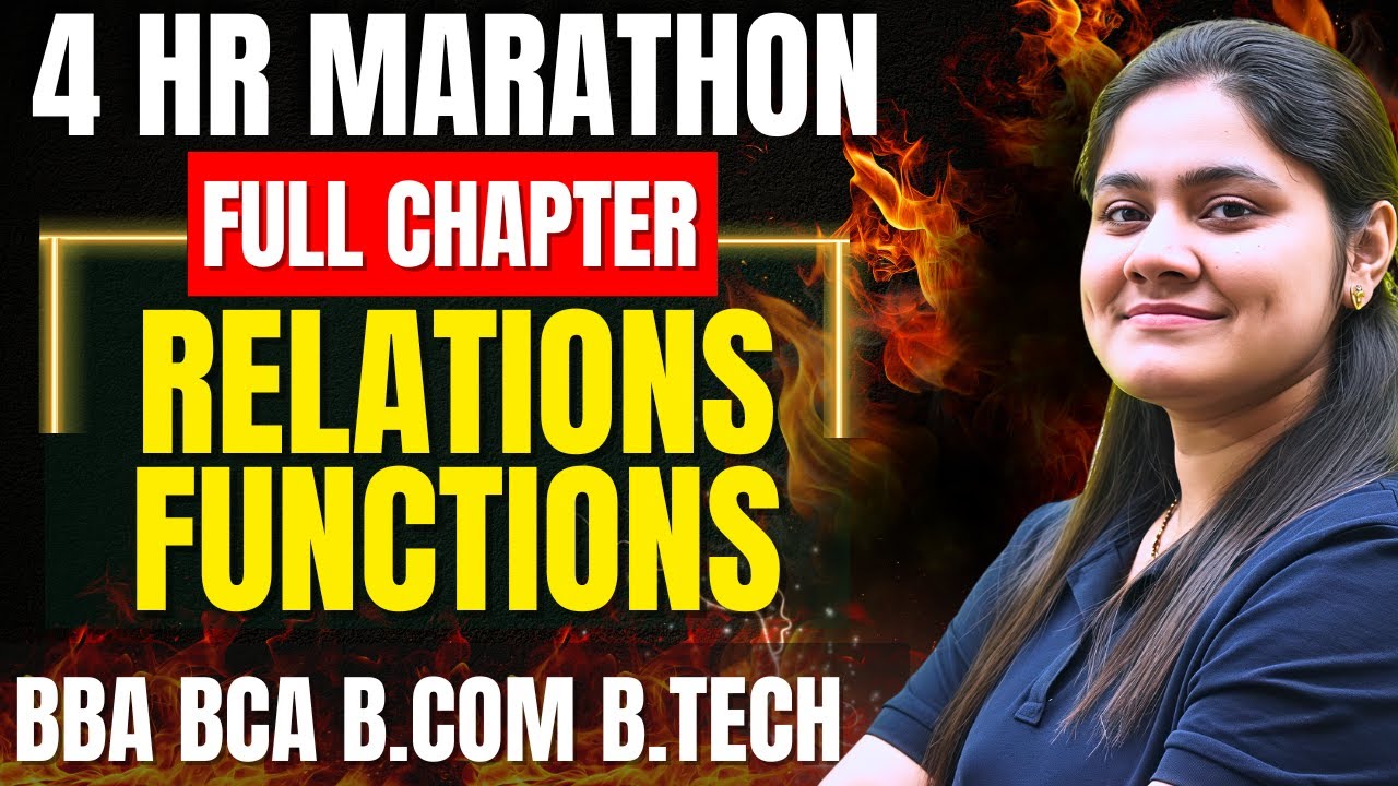 Relations and Functions Complete Chapter🔥|BBA|BCA|B.COM|B.TECH|Maths|Dream Maths