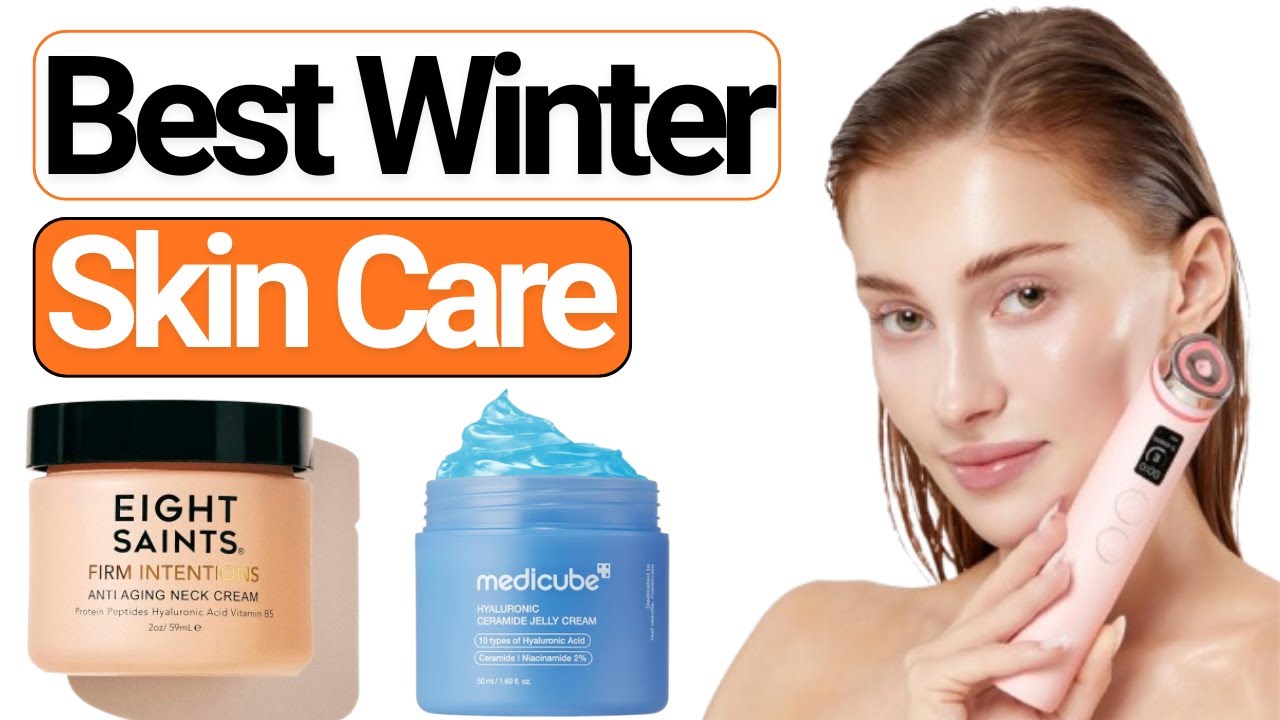 ✅Best Winter Skin Care Products from Amazon In 2026.