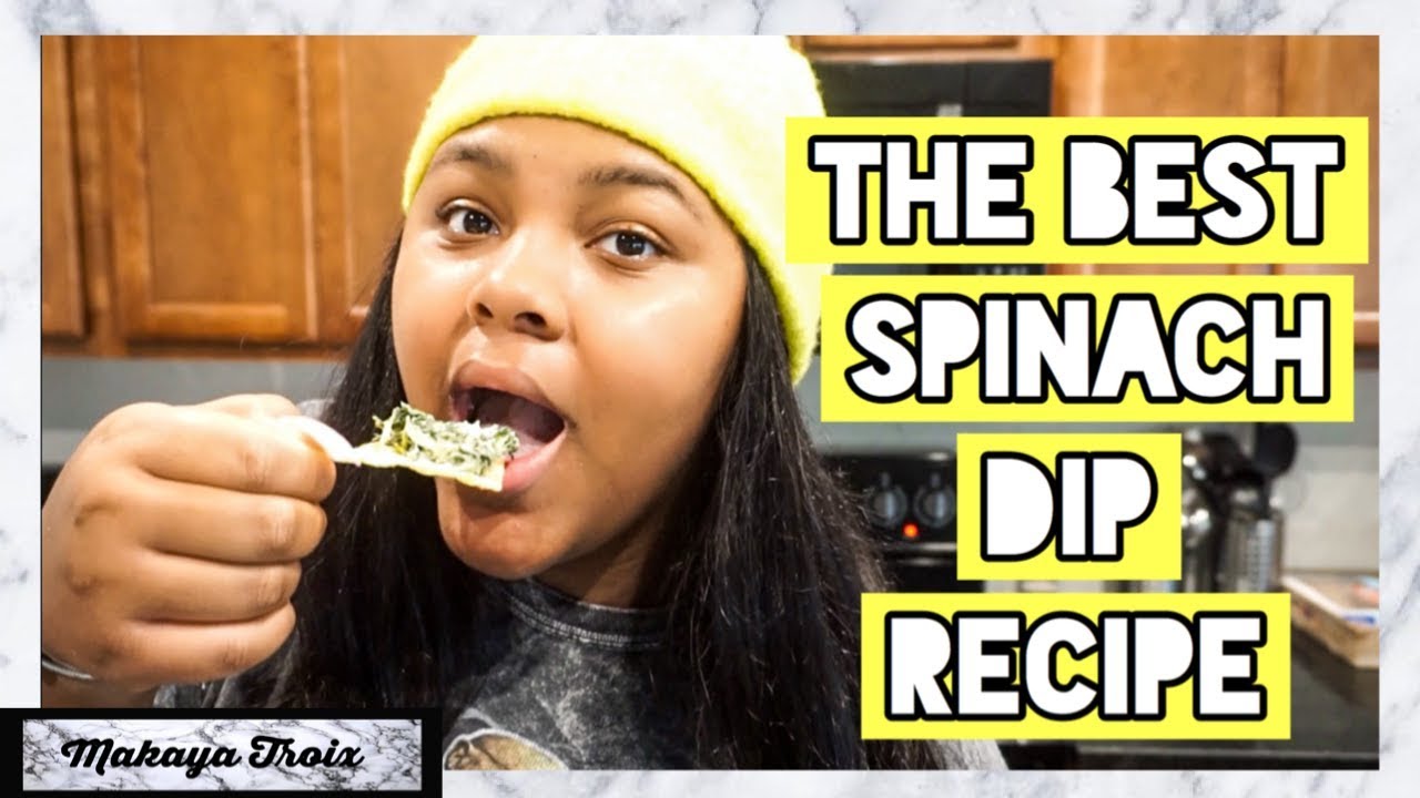 THE BEST HOT SPINACH DIP (10 Minutes) | Makaya Troix