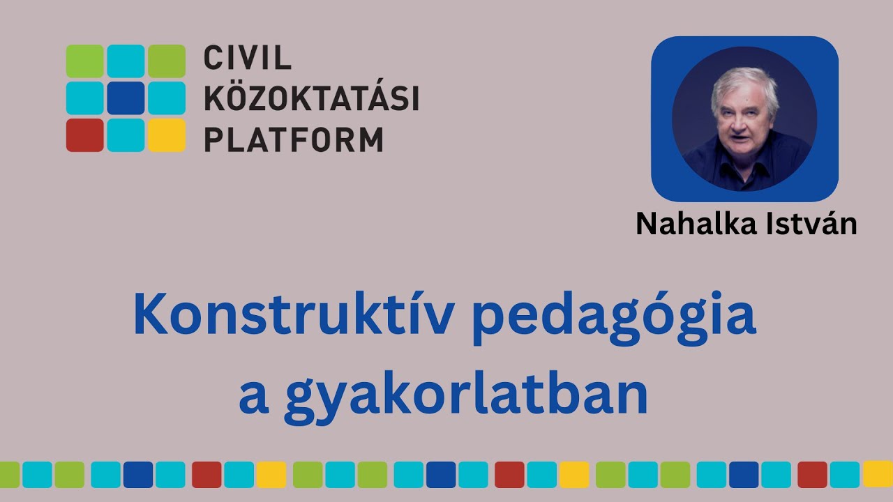 Nahalka István: Konstruktivista pedagógia