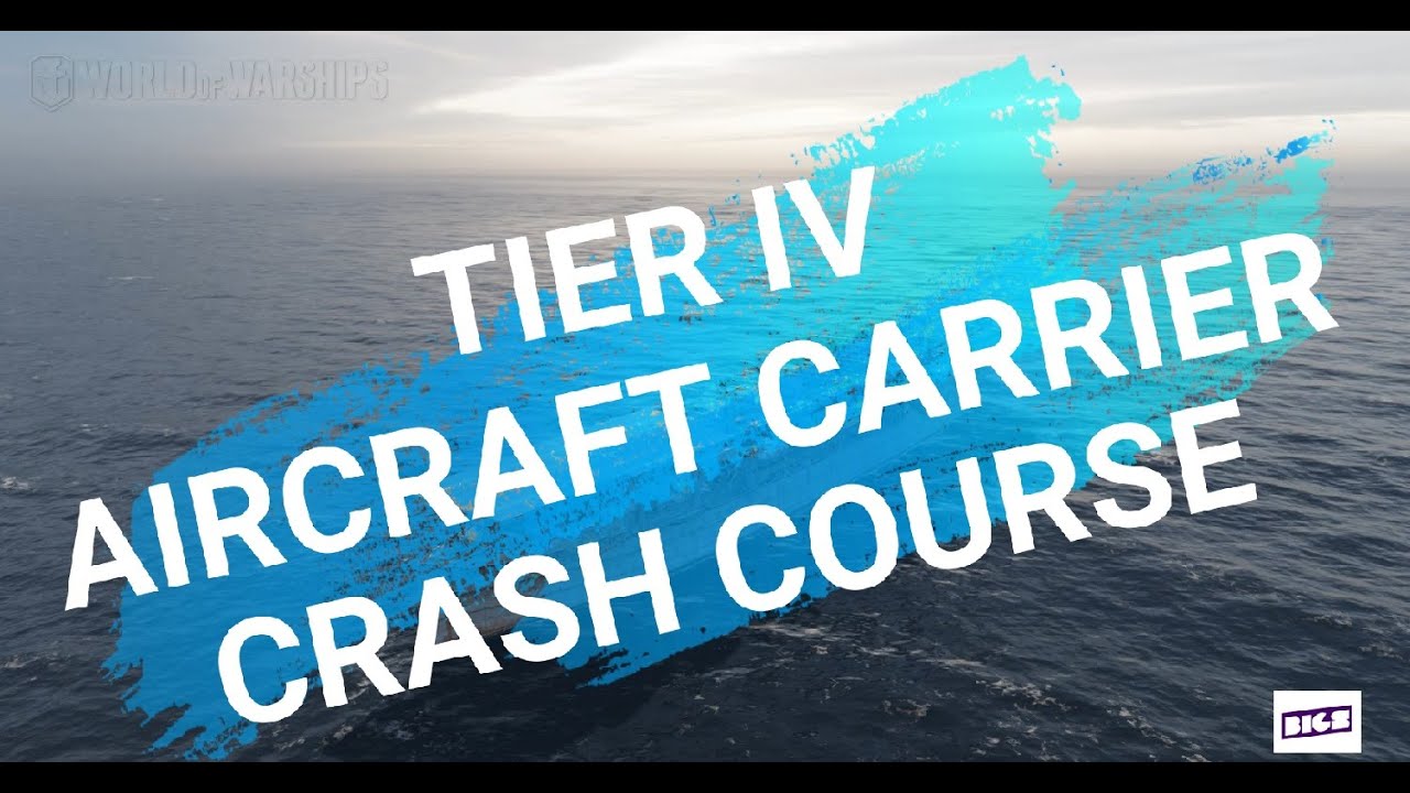 World of Warships-  Aircraft Carrier Tutorial 1