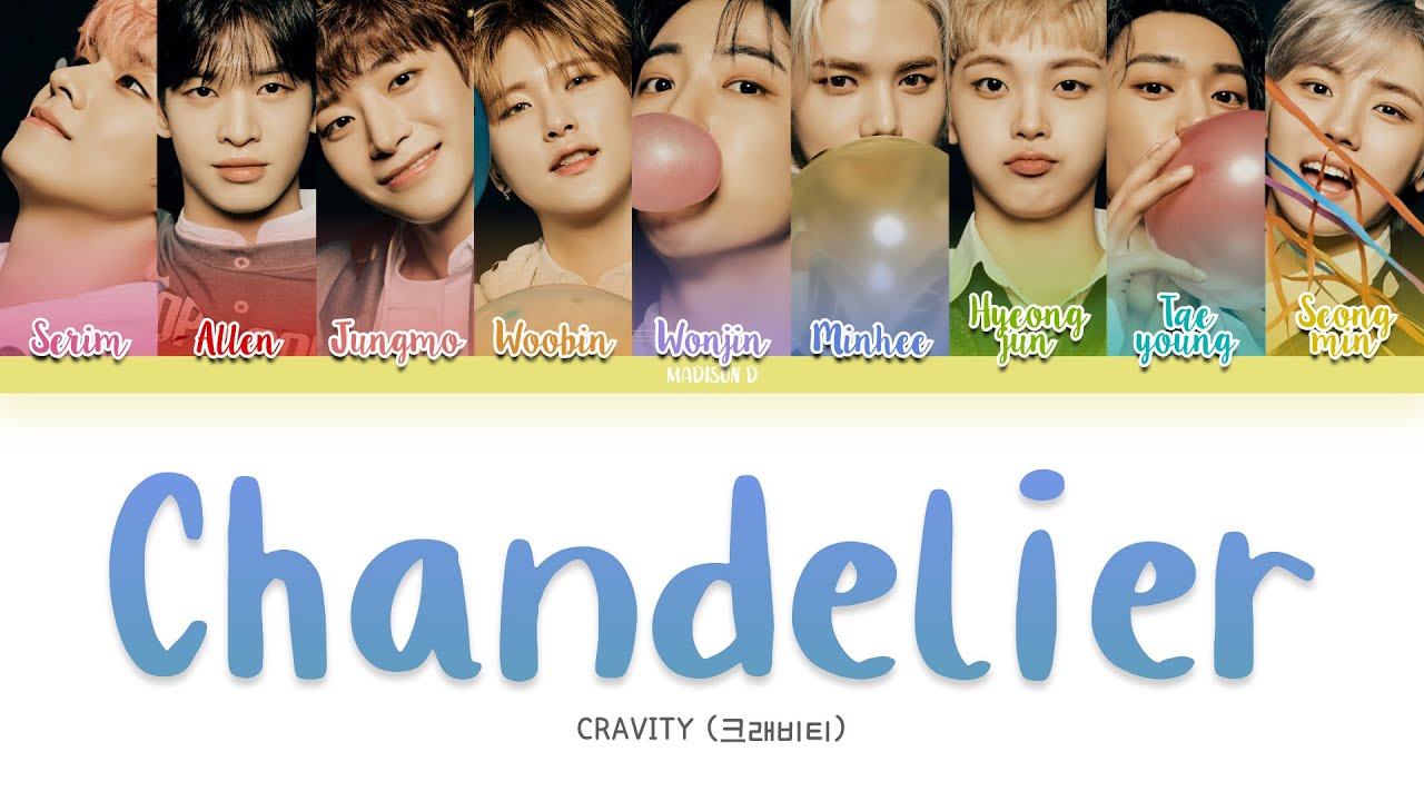 CRAVITY (크래비티) - 'Chandelier' Lyrics [Color Coded Han_Rom_Eng]