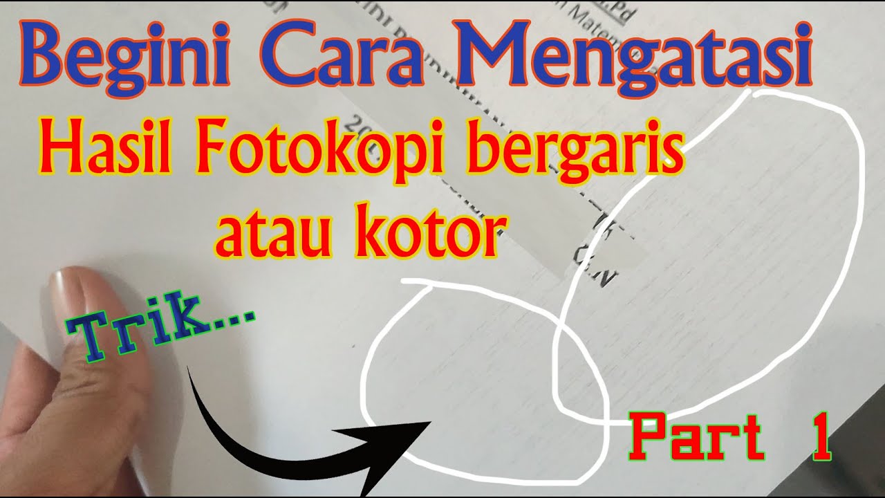 Cara Mudah Mengatasi Hasil Fotokopi bergaris atau kotor pada Mesin IRA 6055/6065/6075 Part 1