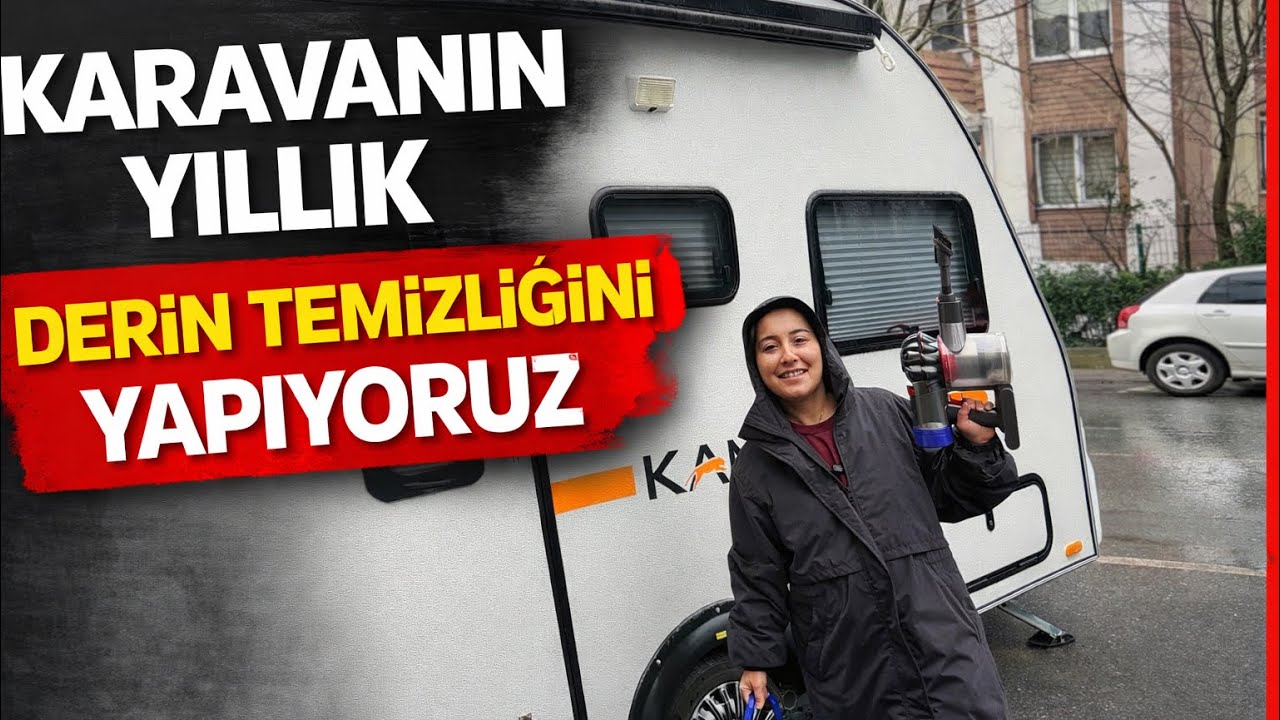 Karavanın Yıllık Derin Temizliği | Baştan Sona Tüm Detaylar