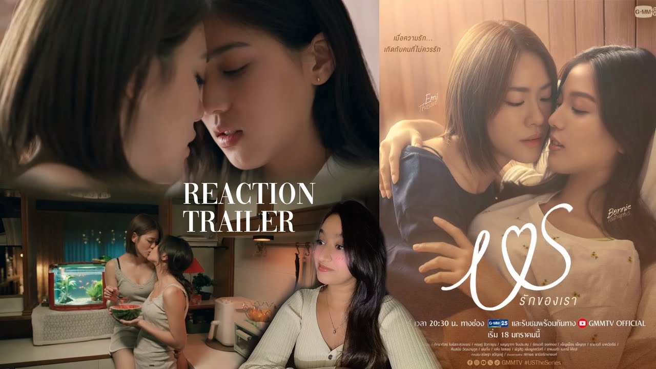 Us รักของเรา | REACTION | Trailer | #USTheSeries #EmiBonnie #GL