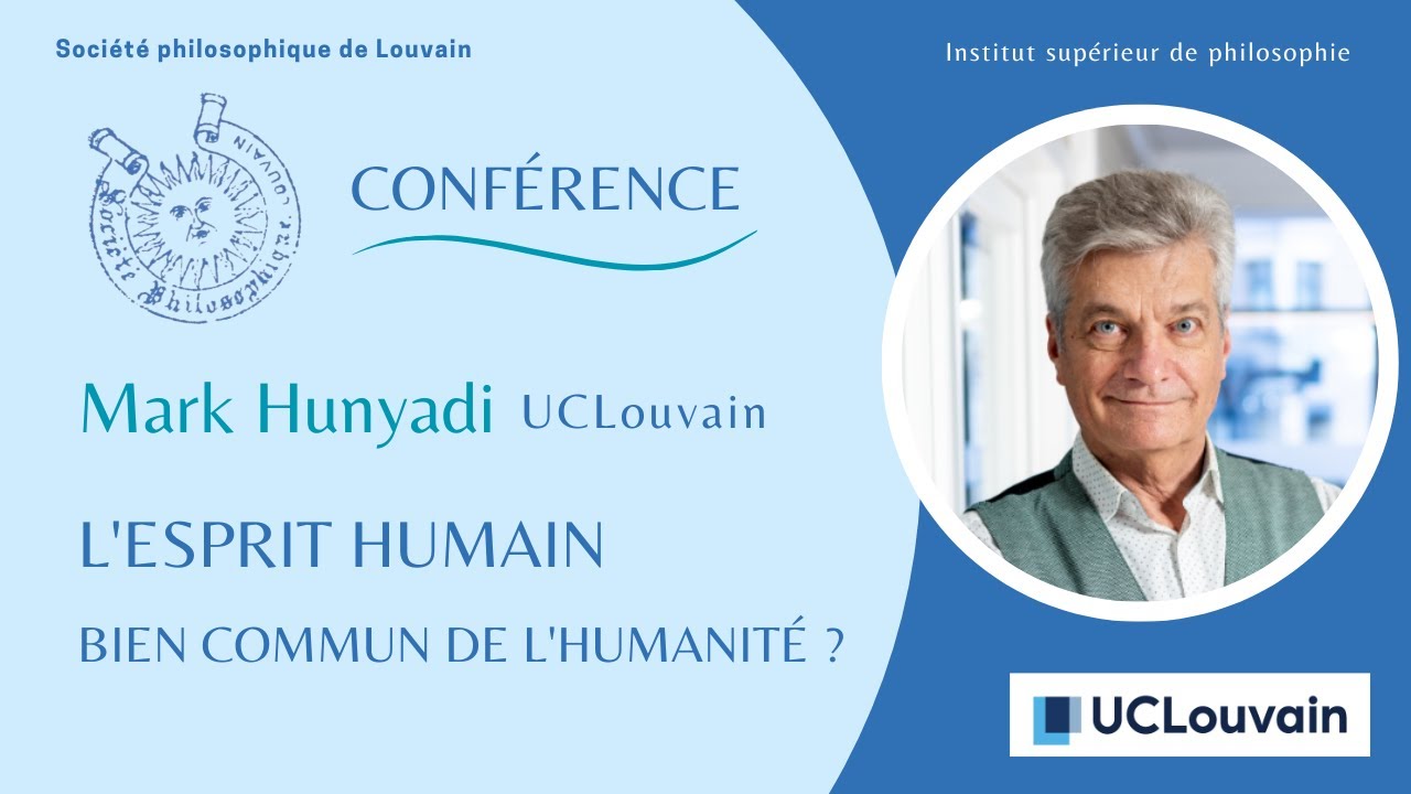 Conférence de Mark Hunyadi - L'esprit humain, bien commun de l'humanité?