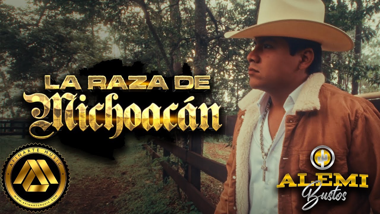 Alemi Bustos - La Raza de Michoac&aacute;n (Video Oficial)