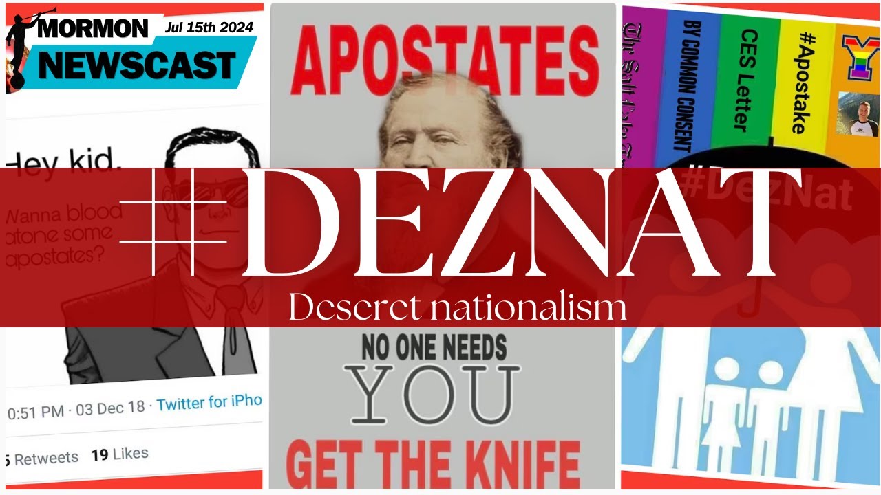 Deznat's Duplicitous Motives [The Mormon Newscast 029]