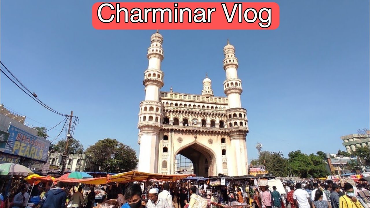 Charminar vlog | Charminar History | Charminar Entry ticket price | Charminar Timings