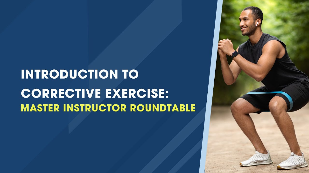 Introduction to Corrective Exercise