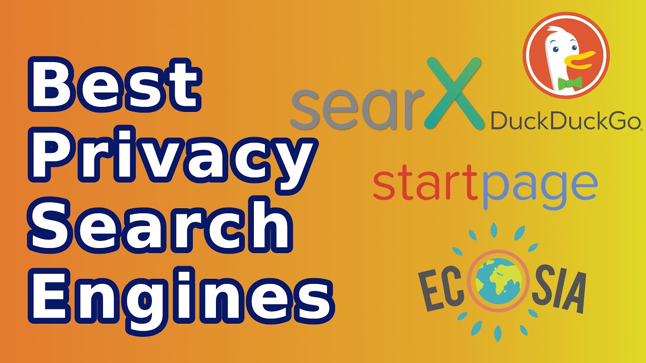 Best Search Engines For Privacy
