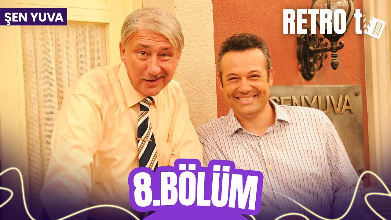 Şen Yuva 8. B&ouml;l&uuml;m
