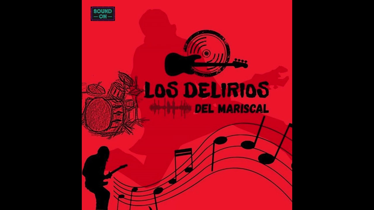 Ya sé - Los Delirios Del Mariscal (Lyric Video)
