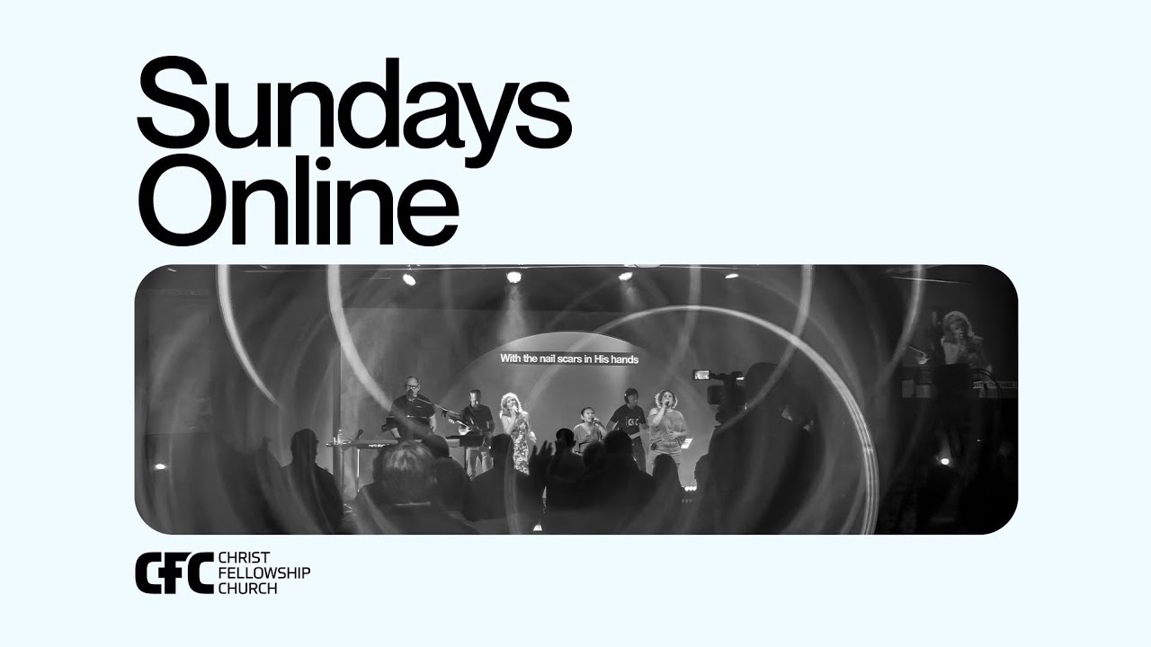 Sunday at CFC | February,1,2026 | 9am