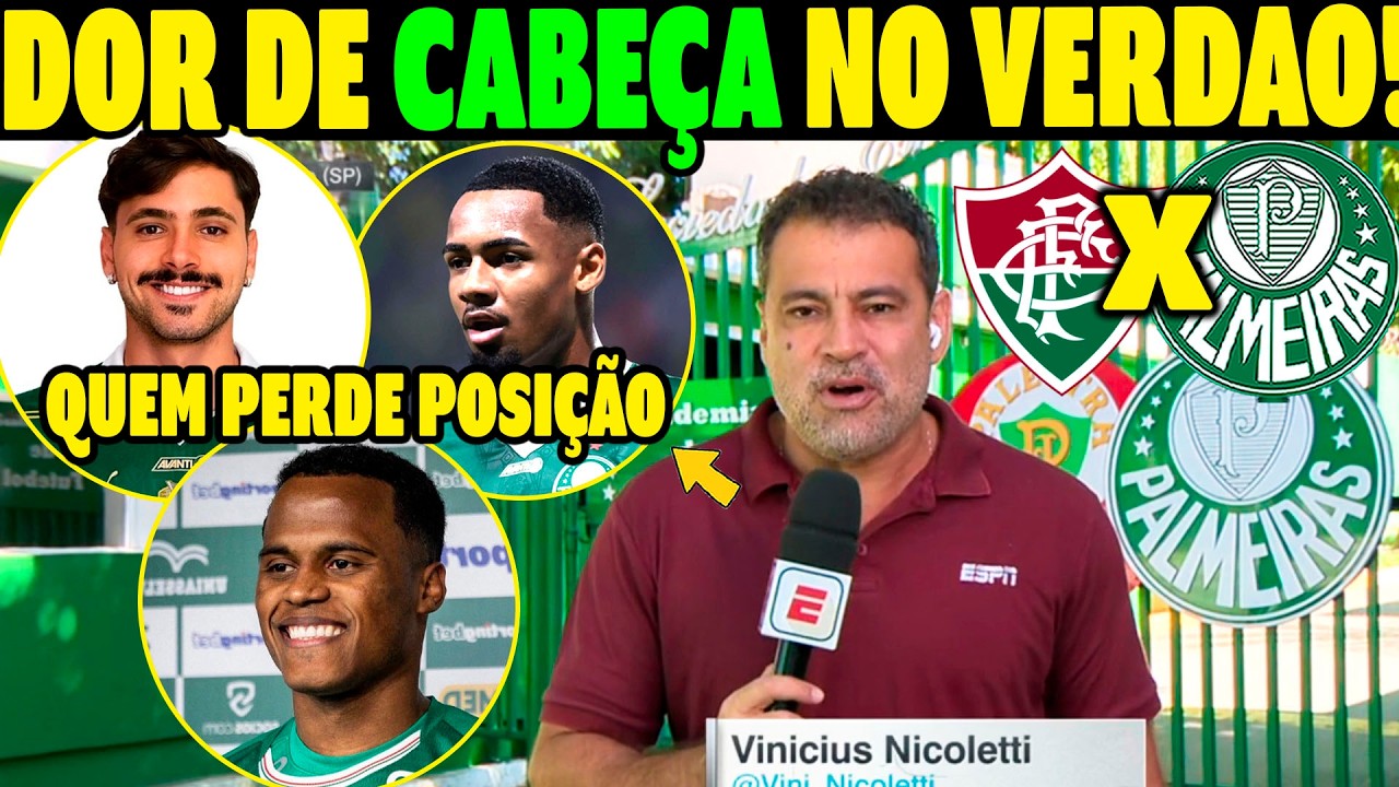 AGORAA!! NICOLETTI TROUXE INFORMAÇÃO! MUDANÇA CONFIRMADA NO PALMEIRAS! ÁRIAS TITULAR!