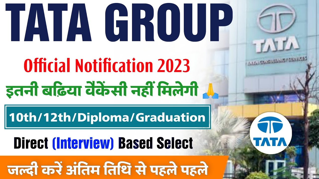 Tata Group Recruitment 2023 | Tata Job Vacancy 2023 | ITI/Diploma/10th/12th/ New Job ITI 2023