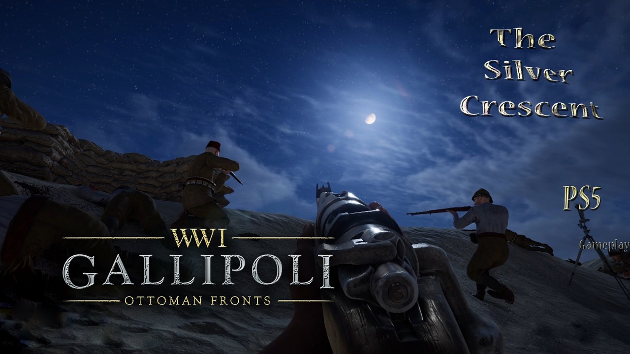 Gallipoli | WWI | Ottoman fronts | The Silver Crescent [PS5]