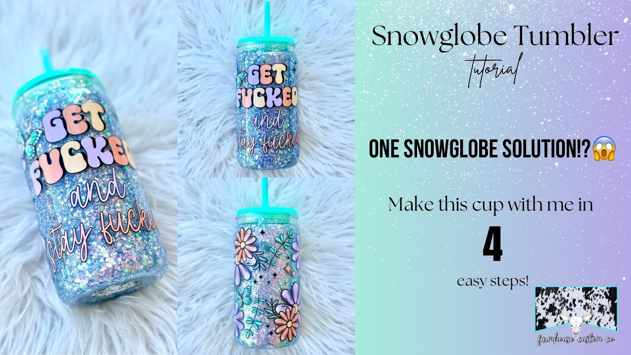 How To Make a Snowglobe Tumbler