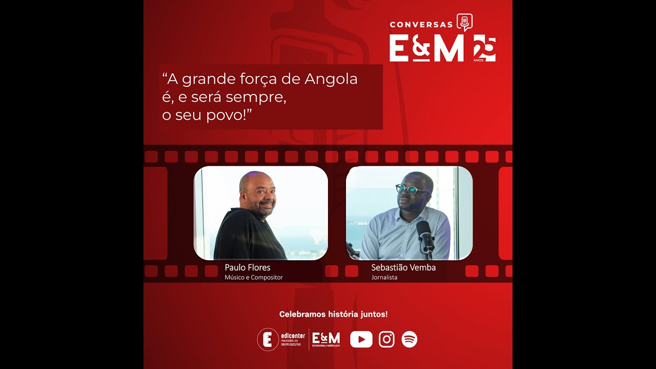 Conversas E&M 25 anos - Paulo Flores