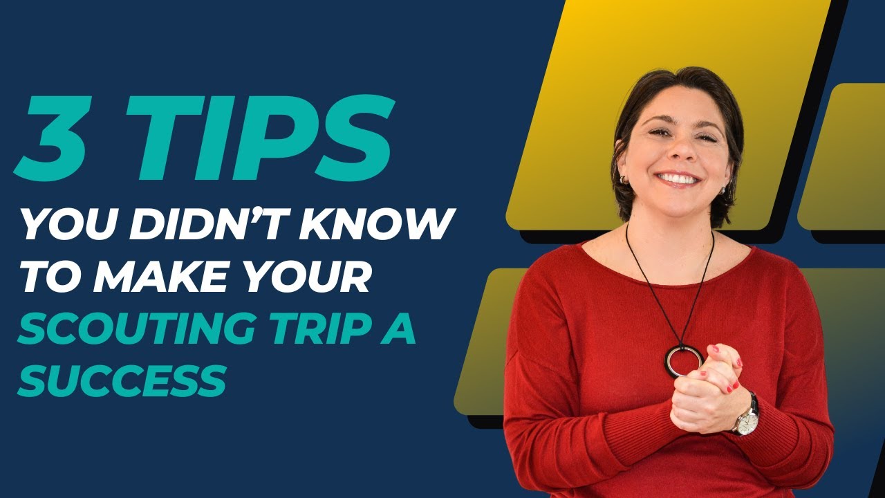 3 tips you didn&rsquo;t know to make your scouting trip a success