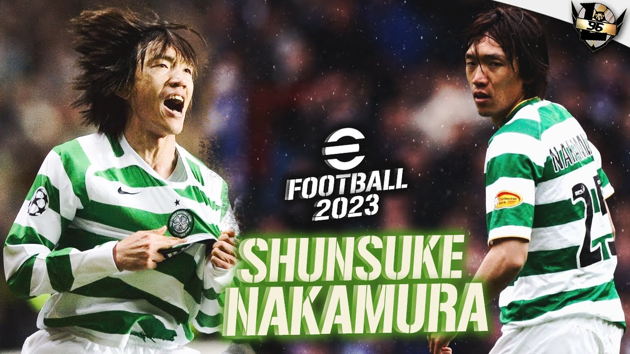 ¡SHUNSUKE NAKAMURA! EL CAÑONCITO 🎶 eFOOTBALL 2023 DREAM TEAM