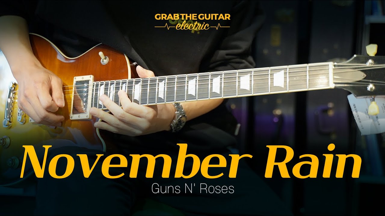 November Rain - Guns N' Roses (건즈앤로지스) [일렉기타 커버 Guitar Cover + TAB]