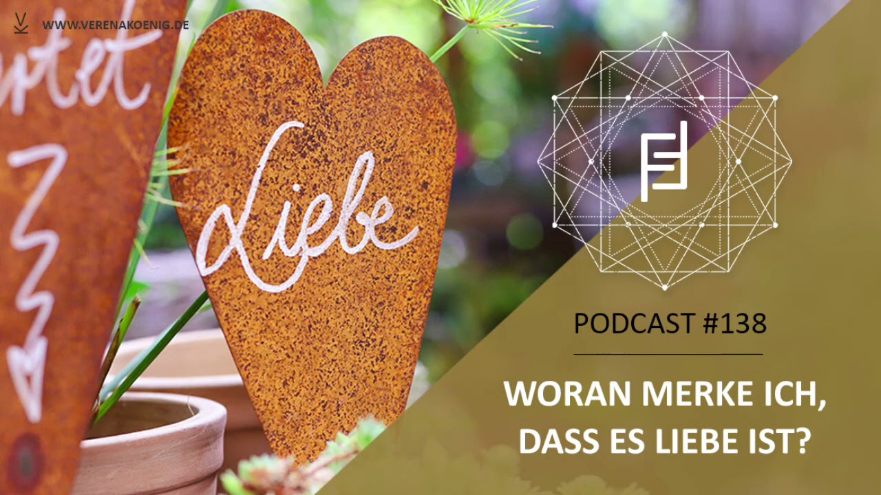 Woran merke ich, dass es Liebe ist? // Podcast #138