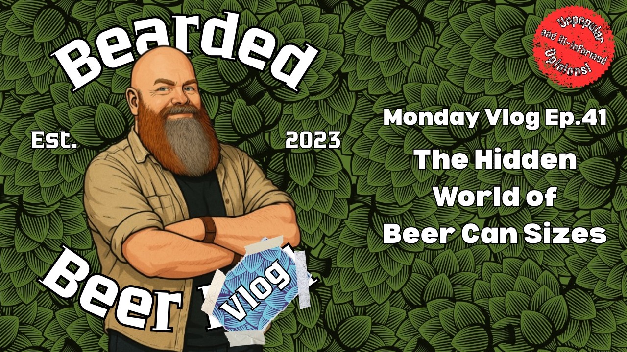 Monday Vlog Ep. 41: The Hidden World of Beer Can Sizes