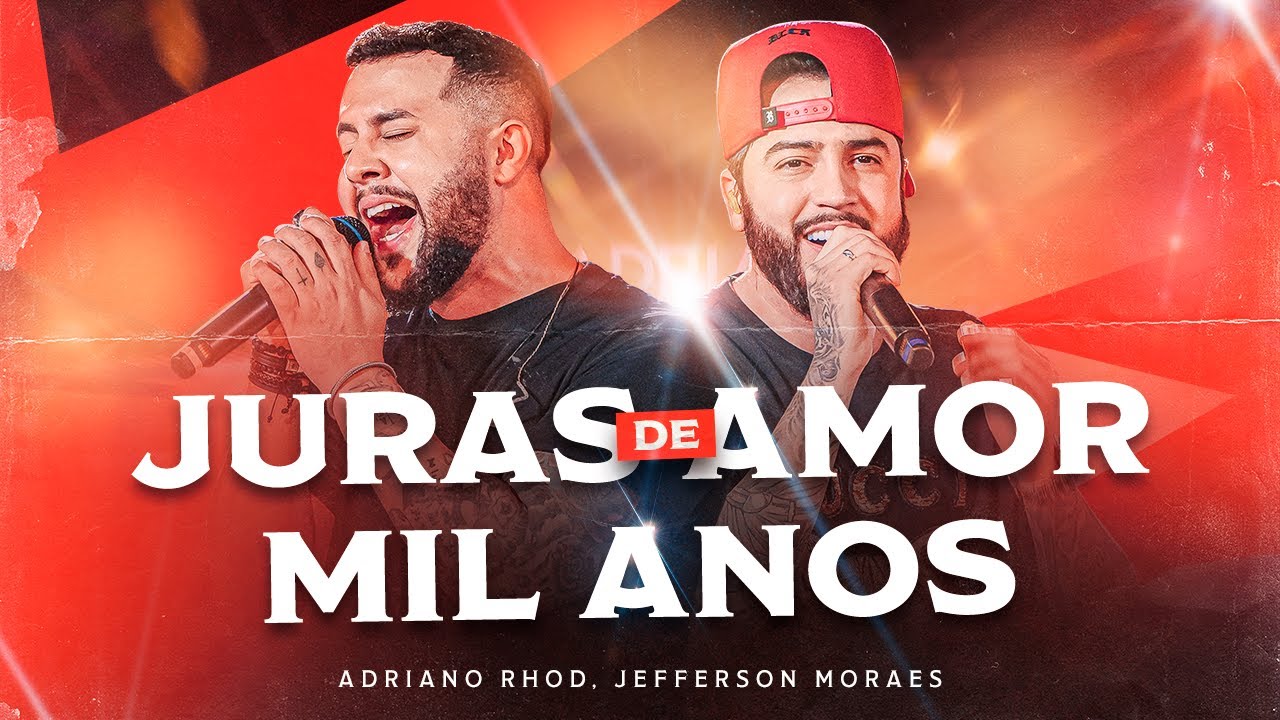 Adriano Rhod, @JeffersonMoraesOficial  - Juras de Amor / Mil Anos (Pra Boca do Copo Acustic&atilde;o)