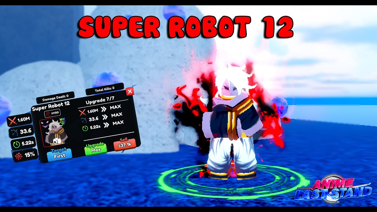 Super Robot 12 Siêu Mạnh - Anime Last Stand | ROBLOX