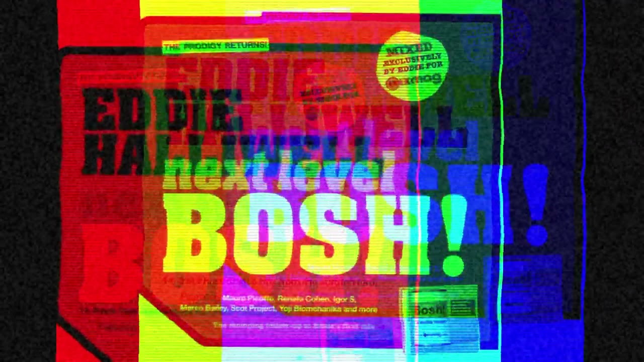 Eddie Halliwell   Bosh Next Level (Mixmag CD)