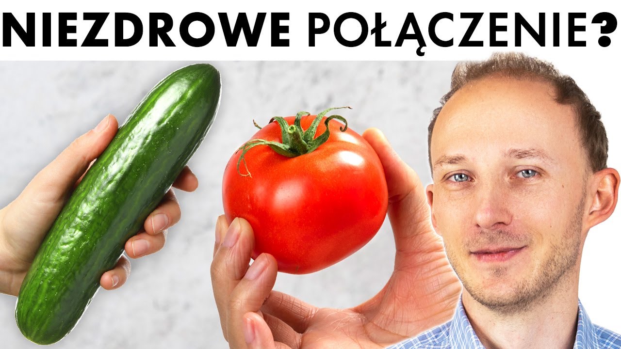 Łączenie og&oacute;rk&oacute;w z pomidorami - czy to błąd? Askorbinaza a og&oacute;rek z pomidorem | Dr Bartek Kulczyński
