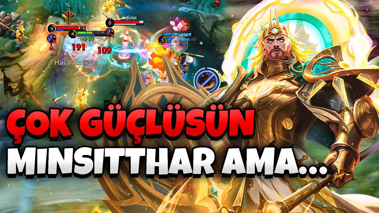 Minsitthar &Ccedil;ok G&uuml;&ccedil;l&uuml; Ama Solo Girip Ma&ccedil; Kazanmak &Ccedil;ok Zor.. | Mobile Legends