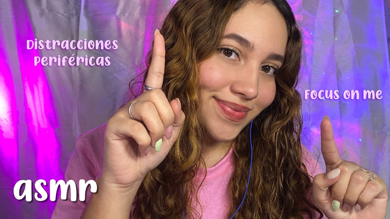 ASMR RÁPIDO y DINÁMICO para PERSONAS CON TDAH 🌀| Focus On Me + Distracciones Periféricas