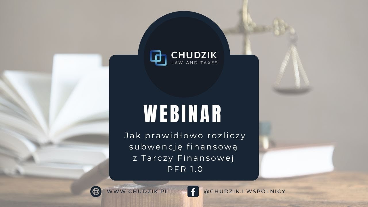 Webinar - Jak prawidłowo rozliczy subwencję finansową z Tarczy Finansowej PFR 1.0