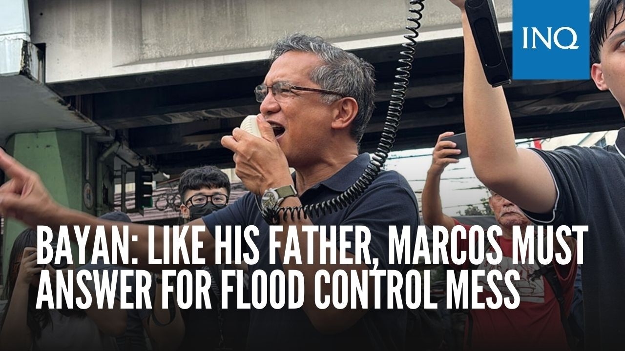 Bayan: Like his father, Marcos must answer for flood control mess