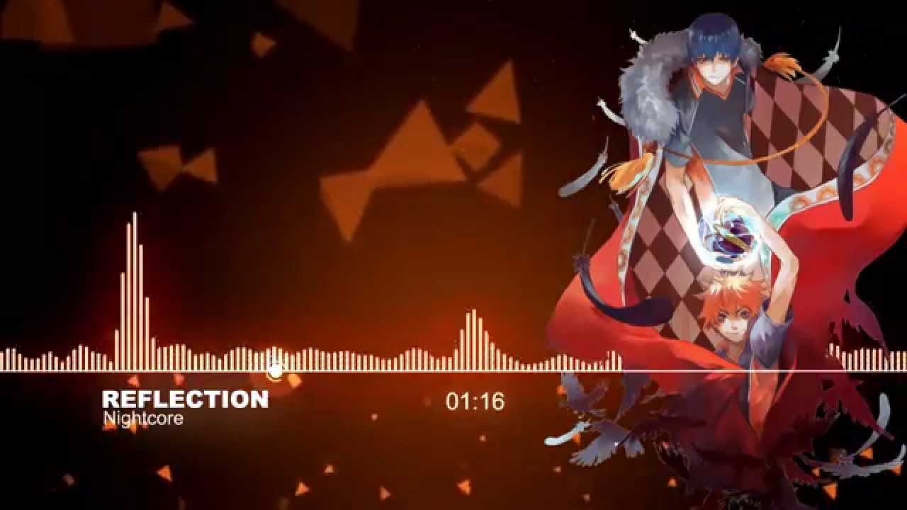 ♫【Nightcore】- Reflection (mirror night)