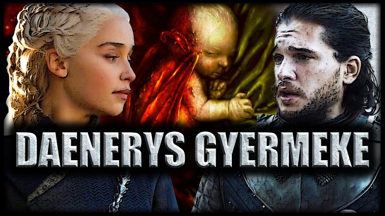 Daenerys Gyermeke 
