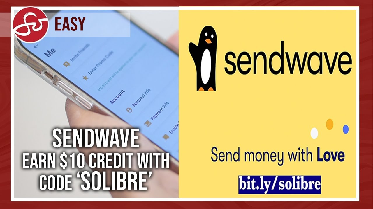 Earn $10 Extra Credit with code SoLibre via Sendwave I So Easy