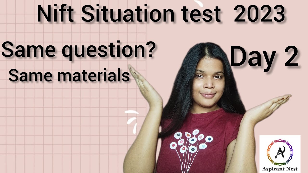 nift situation test day 2 question || how to prepare for situation test #nift #situationtest
