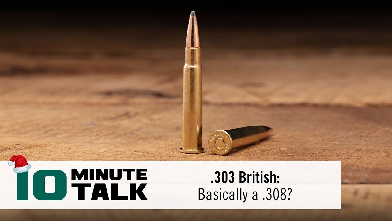 #10MinuteTalk - .303 British: по сути, .308?
