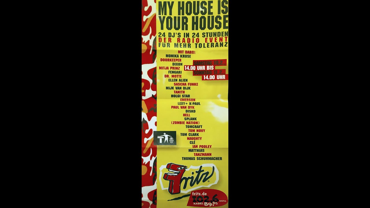 Radio Fritz - My House Is Your House - 2001-02-10 - 24 DJs in 24 Stunden - Der Radio Event F&uuml;r Mehr