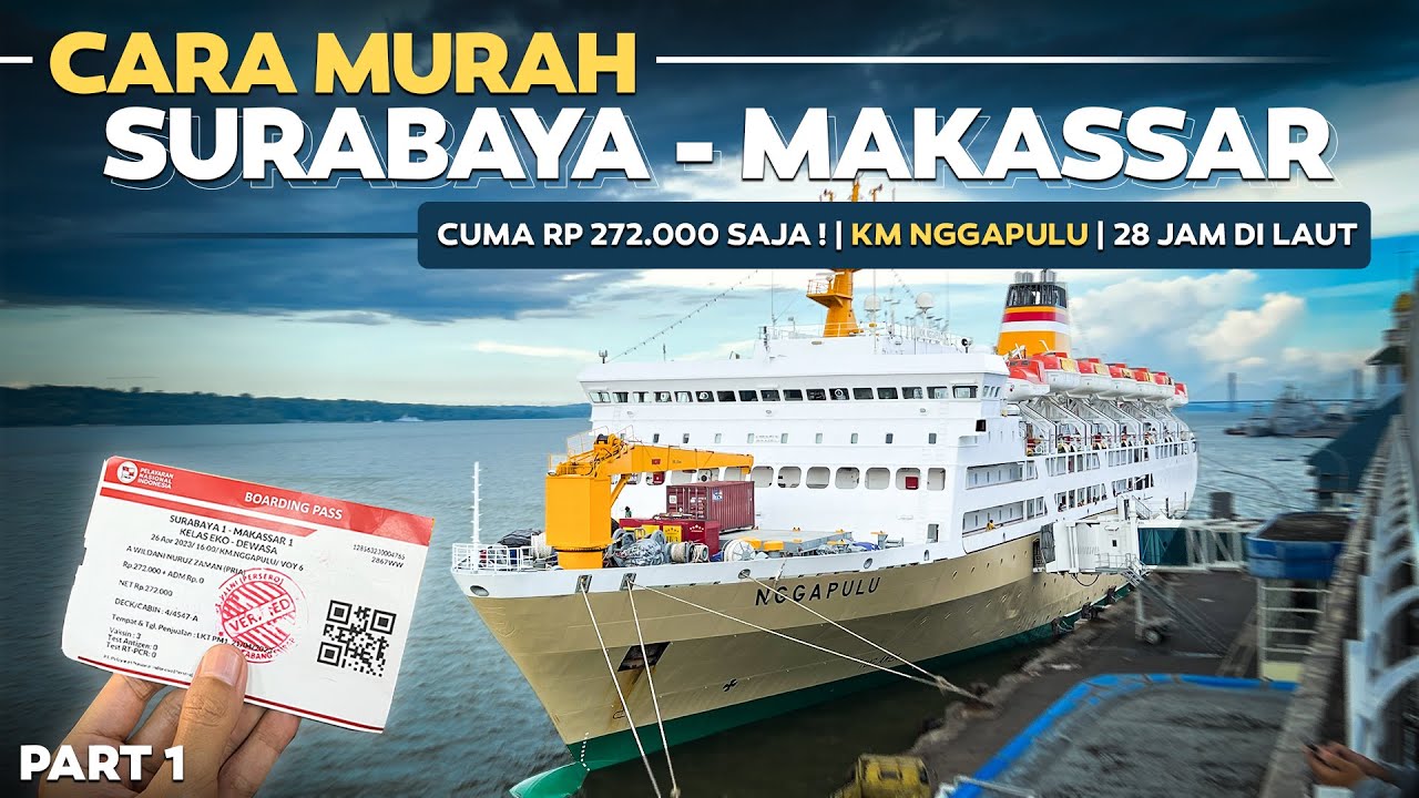 TIKETNYA WOW , SURABAYA - MAKASSAR CUMA RP 270.000 SAJA ‼️2 Hari 1 Malam Naik Kapal Nggapulu.